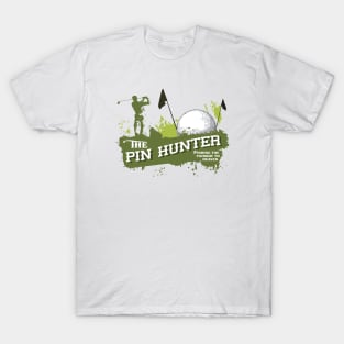 The Pin Hunter T-Shirt